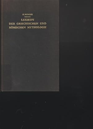 Lexikon der griechischen und römischen Mythologie. Mit Hinweisen auf das Fortwirken antiker Stoff...