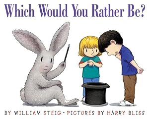 Seller image for Which Would You Rather Be? for sale by GreatBookPrices