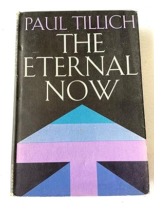 Imagen del vendedor de 1963 HC The Eternal Now - Sermons by Tillich, Paul a la venta por Miki Store