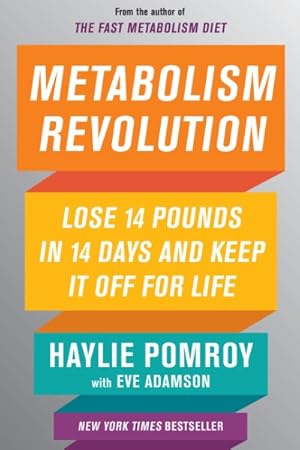 Imagen del vendedor de Metabolism Revolution : Lose 14 Pounds in 14 Days and Keep It Off for Life a la venta por GreatBookPrices