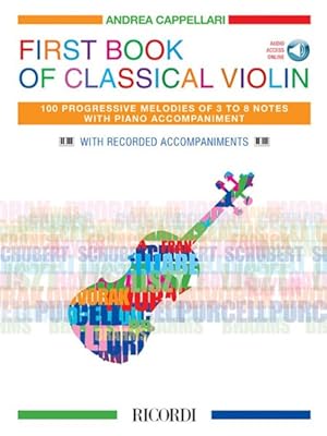 Image du vendeur pour First Book of Classical Violin : 100 Progressive Melodies of 3 to 8 Notes With Piano Accompaniment; Includes Downloadable Audio mis en vente par GreatBookPrices