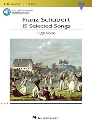 Seller image for Franz Schubert 15 Selected Songs : High Voice for sale by GreatBookPrices