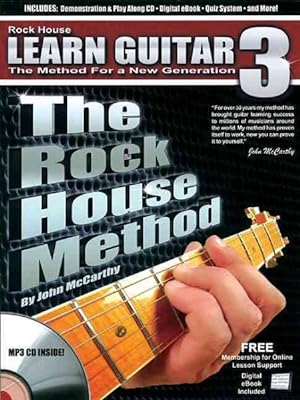 Bild des Verkufers fr Rock House Method: Learn Guitar 3 : The Method for a New Generation zum Verkauf von GreatBookPrices