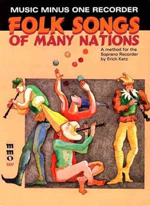 Image du vendeur pour Playing the Recorder : Folk Songs of Many Nations mis en vente par GreatBookPrices