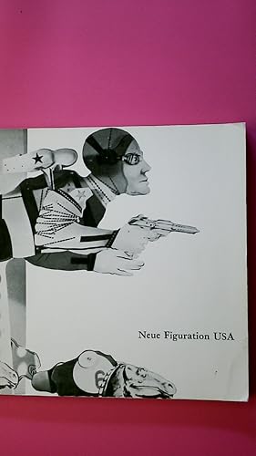 Imagen del vendedor de NEUE FIGURATION USA. MALEREI, PLASTIK, FILM. 1963-1968. a la venta por HPI, Inhaber Uwe Hammermller