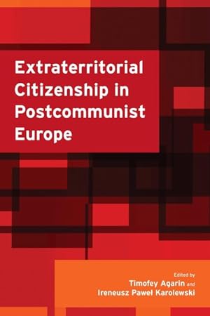 Immagine del venditore per Extraterritorial Citizenship in Postcommunist Europe venduto da GreatBookPrices