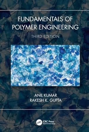 Bild des Verkufers fr Fundamentals of Polymer Engineering zum Verkauf von GreatBookPricesUK