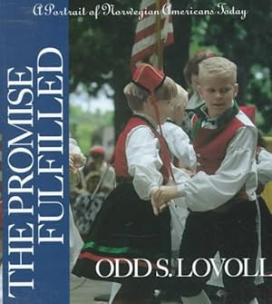 Seller image for Promise Fulfilled : A Portrait of Norwegian Americans Today for sale by GreatBookPricesUK