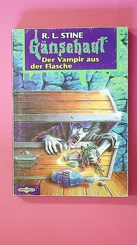 DER VAMPIR AUS DER FLASCHE. Gänsehaut