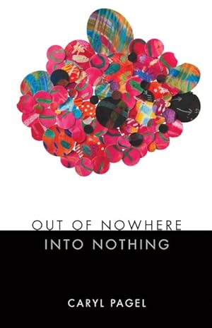 Seller image for Out of Nowhere into Nothing for sale by GreatBookPrices