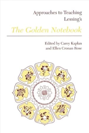 Imagen del vendedor de Approaches to Teaching Lessing's the Golden Notebook a la venta por GreatBookPrices