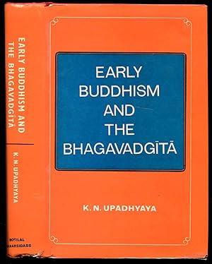 Early Buddhism and the Bhagavadgita