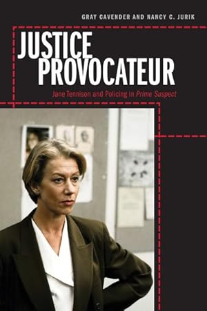 Seller image for Justice Provocateur : Jane Tennison and Policing in Prime Suspect for sale by GreatBookPrices
