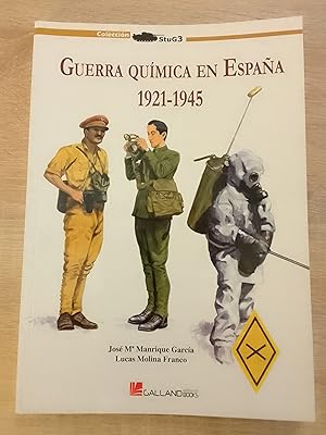 Imagen del vendedor de Guerra qumica en Espaa, 1921-1945 a la venta por Librera Eleutheria