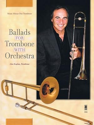 Seller image for Ballads for Trombone with Orchestra for sale by GreatBookPrices