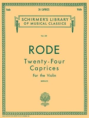 Immagine del venditore per Pierre Rode : Twenty-Four Caprices in the Twenty-Four Major and Minor Keys venduto da GreatBookPricesUK