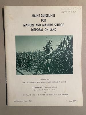 MAINE GUIDELINES for MANURE and MANURE SLUDGE DISPOSAL on LAND