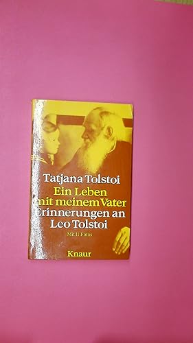 Bild des Verkufers fr EIN LEBEN MIT MEINEM VATER. Erinnerungen an Leo Tolstoi zum Verkauf von HPI, Inhaber Uwe Hammermller
