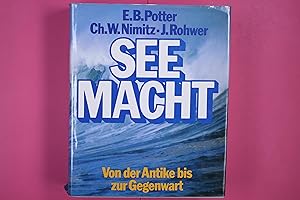 Bild des Verkufers fr SEEMACHT. e. Seekriegsgeschichte von der Antike bis zur Gegenwart zum Verkauf von HPI, Inhaber Uwe Hammermller