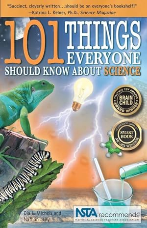 Imagen del vendedor de 101 Things Everyone Should Know About Science a la venta por GreatBookPrices
