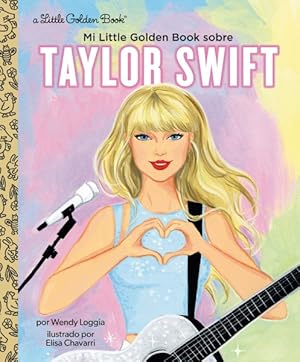 Bild des Verkufers fr Mi Little Golden Book sobre Taylor Swift -Language: spanish zum Verkauf von GreatBookPricesUK