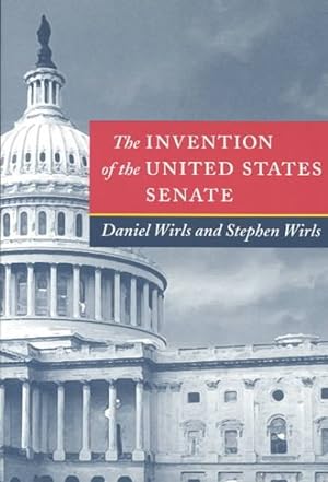 Seller image for Invention of the United States Senate for sale by GreatBookPricesUK