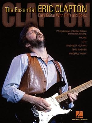 Immagine del venditore per Essential Eric Clapton : Easy Guitar With Riffs And Solos venduto da GreatBookPrices