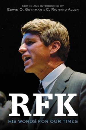Seller image for RFK : His Words for Our Times for sale by GreatBookPricesUK