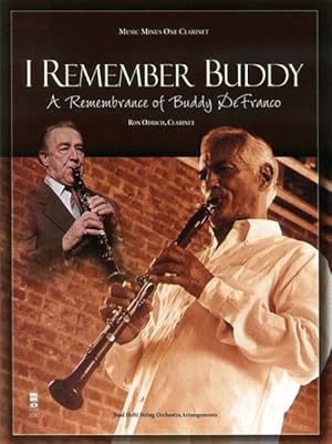 Immagine del venditore per I Remember Buddy : A Remembrance of Buddy Defranco: Clarinet venduto da GreatBookPricesUK
