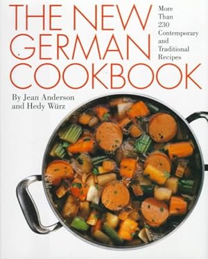 Image du vendeur pour New German Cookbook : More Than 230 Contemporary and Traditional Recipes mis en vente par GreatBookPrices