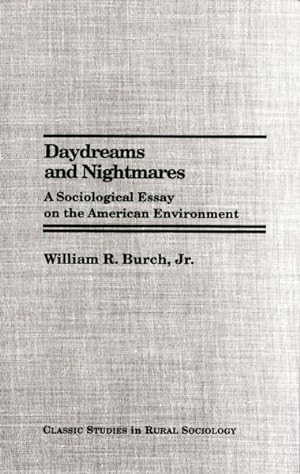 Seller image for Daydreams and Nightmares : A Sociological Essay on the American Environment for sale by GreatBookPrices
