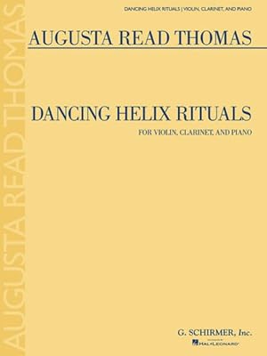 Bild des Verkufers fr Dancing Helix Rituals : For Violin, Clarinet and Piano zum Verkauf von GreatBookPrices