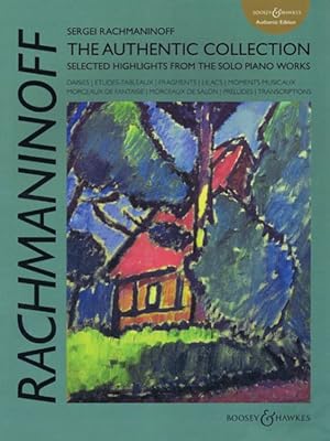 Imagen del vendedor de Sergei Rachmaninoff : The Authentic Collection: Highlights from the Solo Piano Works a la venta por GreatBookPricesUK