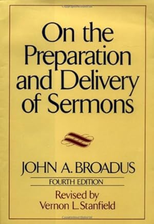 Imagen del vendedor de On the Preparation and Delivery of Sermons a la venta por GreatBookPrices