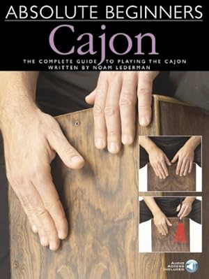 Image du vendeur pour Absolute Beginners Cajon : The Complete Guide to Playing the Cajon mis en vente par GreatBookPrices