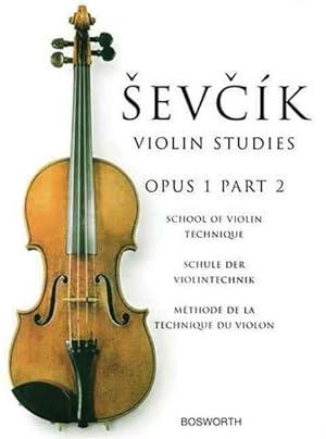 Imagen del vendedor de Sevcik Violin Studies : Opus 1 Part 2: School of Violin Technique a la venta por GreatBookPrices