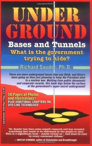 Bild des Verkufers fr Underground Bases and Tunnels: What is the Government Trying to Hide? (Alternative Science) zum Verkauf von WeBuyBooks