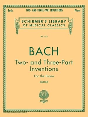 Imagen del vendedor de Two- and Three-part Inventions : Piano Solo a la venta por GreatBookPricesUK