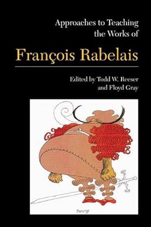 Seller image for Approaches to Teaching the Works of Franois Rabelais for sale by GreatBookPrices