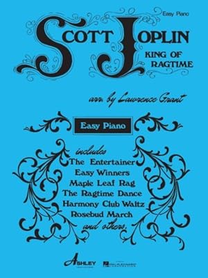 Seller image for Scott Joplin : The King of Ragtime Writers, Easy Piano for sale by GreatBookPrices