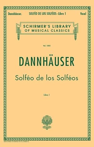 Seller image for Solfeo De Los Solfeos : Book I for sale by GreatBookPricesUK