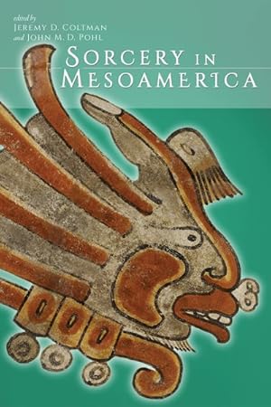 Bild des Verkufers fr Sorcery in Mesoamerica zum Verkauf von GreatBookPrices