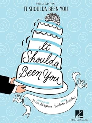 Imagen del vendedor de It Shoulda Been You : Vocal Selections a la venta por GreatBookPricesUK