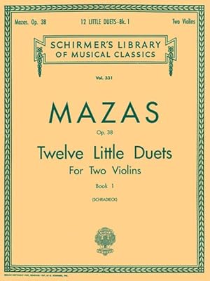 Bild des Verkufers fr Twelve Little Duets for Two Violins : Book 1, Op. 38 zum Verkauf von GreatBookPricesUK
