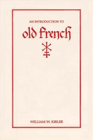 Imagen del vendedor de Introduction to Old French a la venta por GreatBookPrices