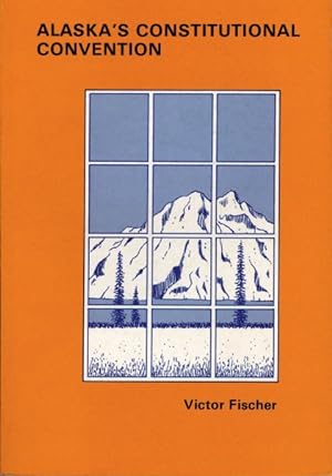Seller image for Alaska's Constitutional Convention for sale by GreatBookPrices