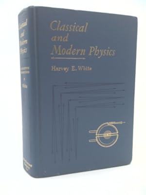 Bild des Verkufers fr Classical and modern physics;: A descriptive introduction, zum Verkauf von ThriftBooksVintage