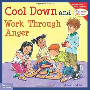Bild des Verkufers fr Cool Down and Work Through Anger (Learning to Get Along) zum Verkauf von WeBuyBooks