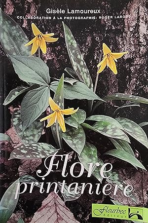Seller image for Flore printanire. Guide d'identification Fleurbec for sale by Librairie La fort des Livres