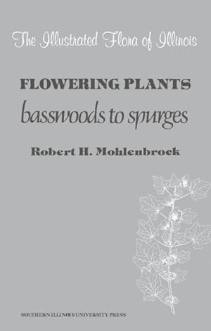 Seller image for Flowering Plants : Basswoods to Spurges for sale by GreatBookPrices